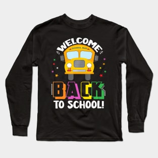 Welcome Back To School Bus Driver First Day Of School Long Sleeve T-Shirt